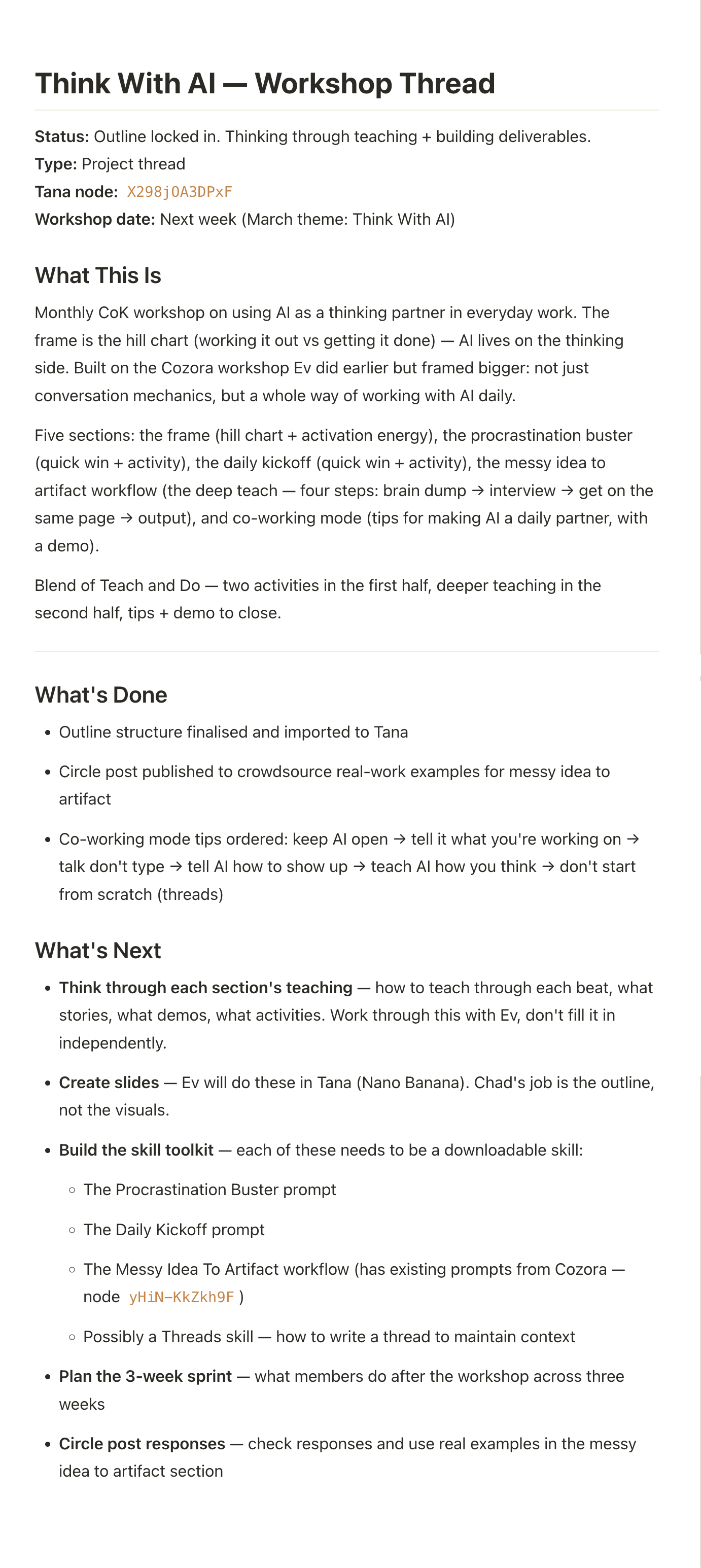 A thread file for a workshop I was presenting. Easy for me to pick this back up in another conversation with Chad and he knows exactly where we are at.