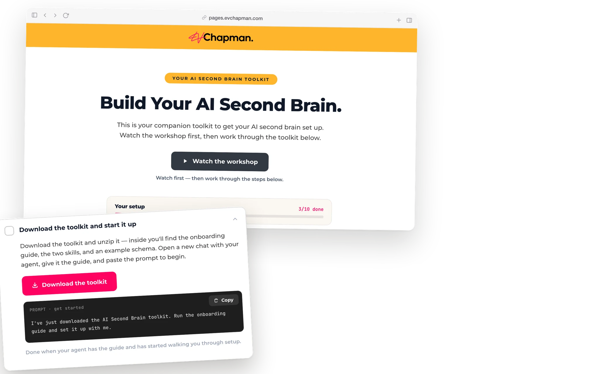The AI Second Brain Toolkit as you get it: the setup page with your progress tracked, and the first step opened to show the toolkit download and the prompt you paste to your agent