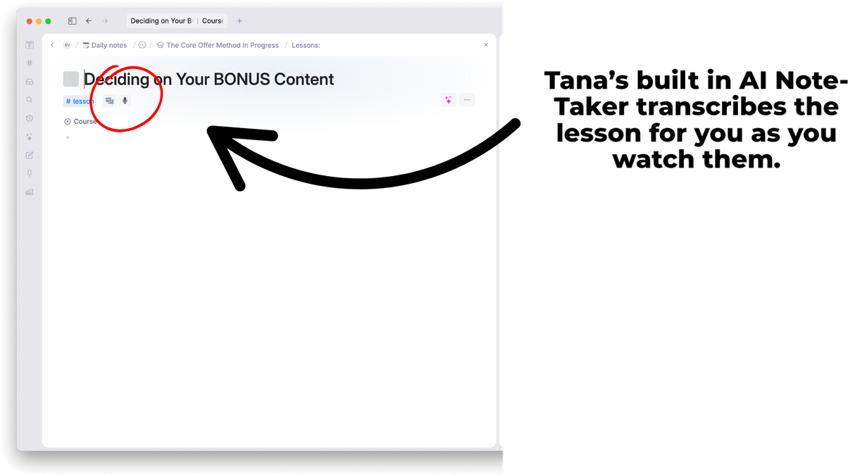 A lesson node in Tana with the note-taker microphone circled — Tana's built-in AI note-taker transcribes the lesson for you as you watch it