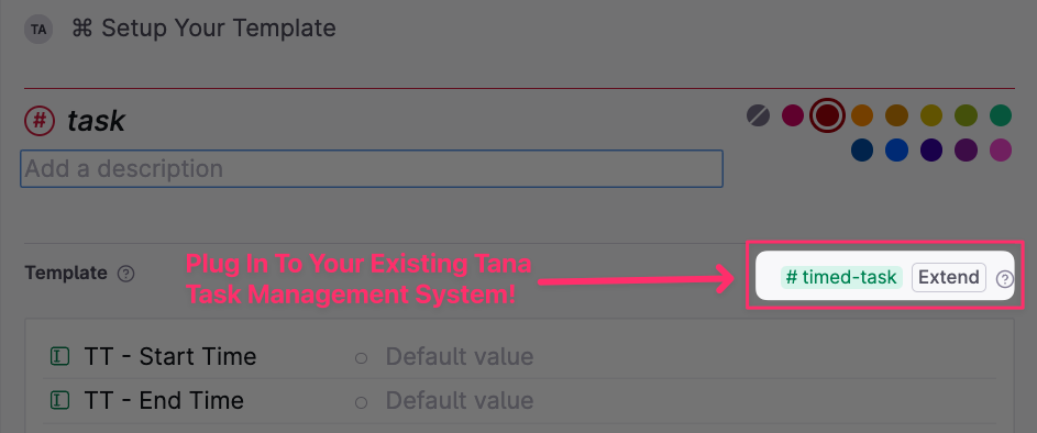 Tana's supertag settings showing the existing #task supertag being extended to the #timed-task tag that comes with the template